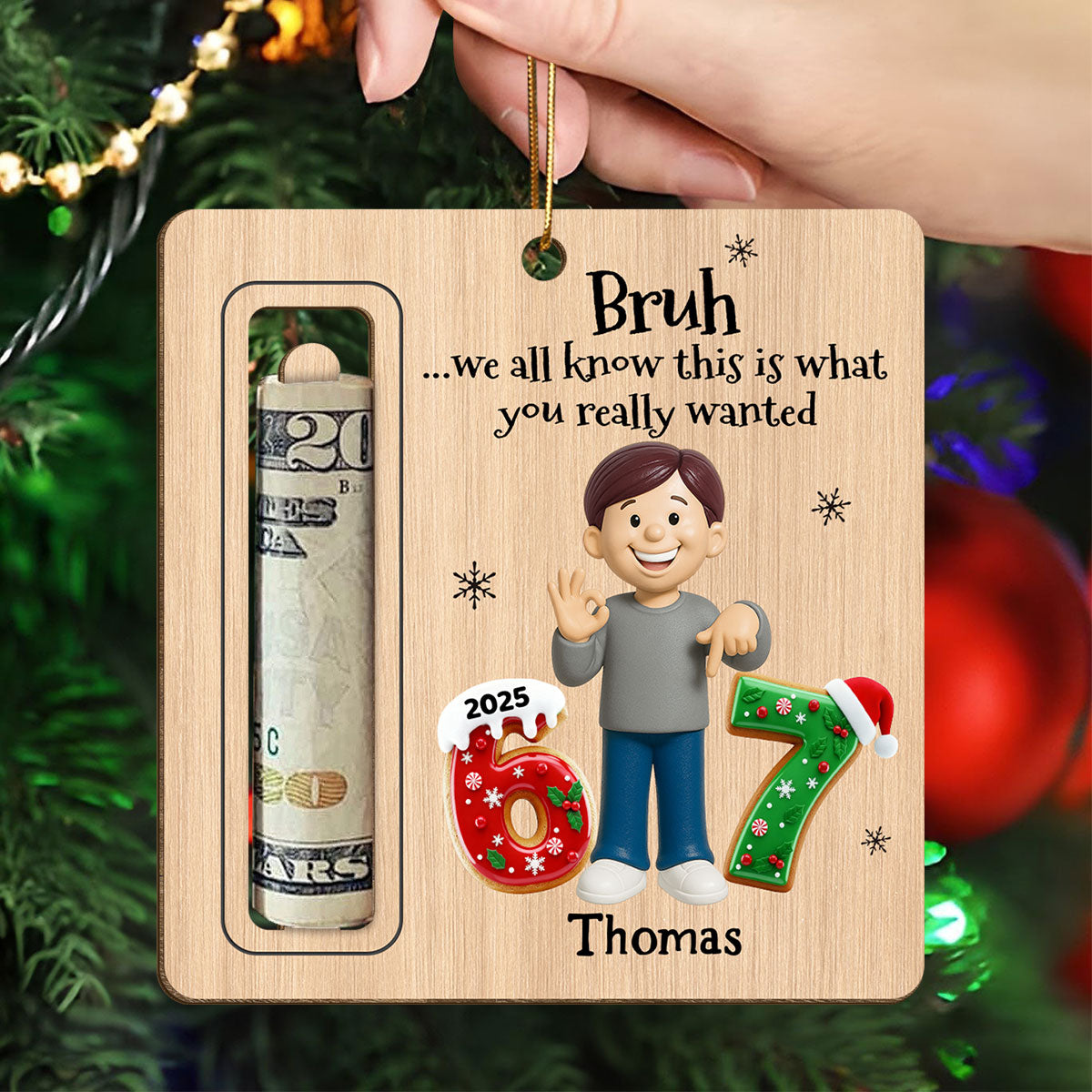 Here’s A Few Bucks For Christmas Kid Slang Trending 67 - Personalized Wooden Ornament - Holiday Money Holder
