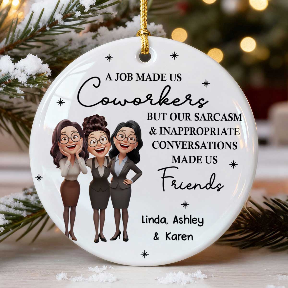 Job Made Us Coworkers - Personalized Ceramic Ornament - Christmas Gift for Work Besties