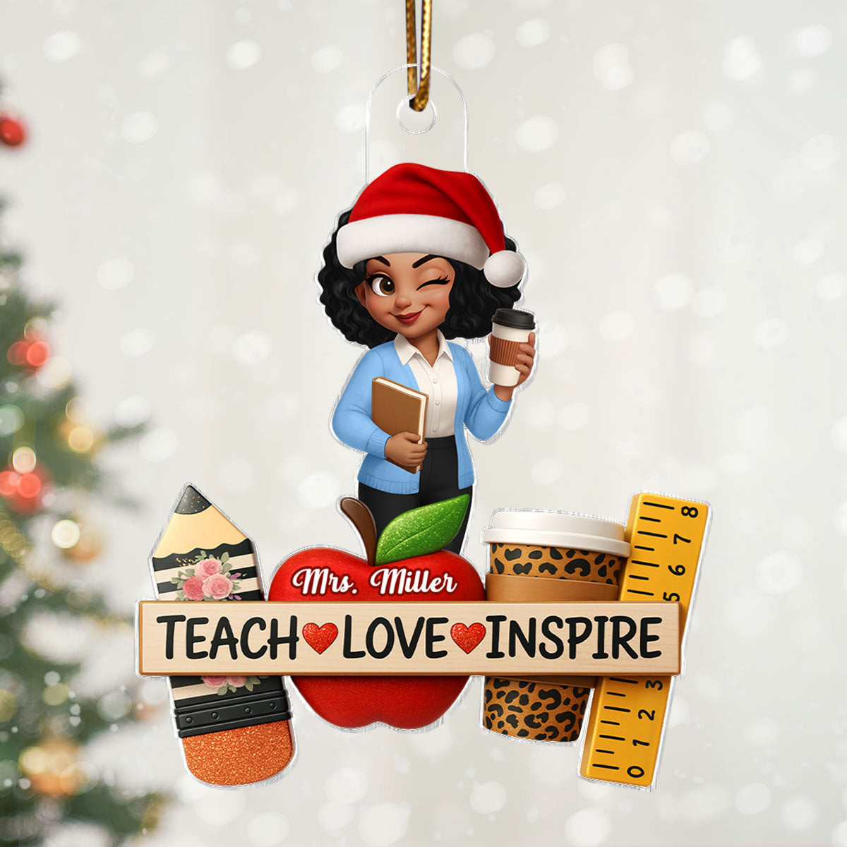 Teach Love Inspire Teacher - Personalized Acrylic Ornament - Christmas Gift for Teacher