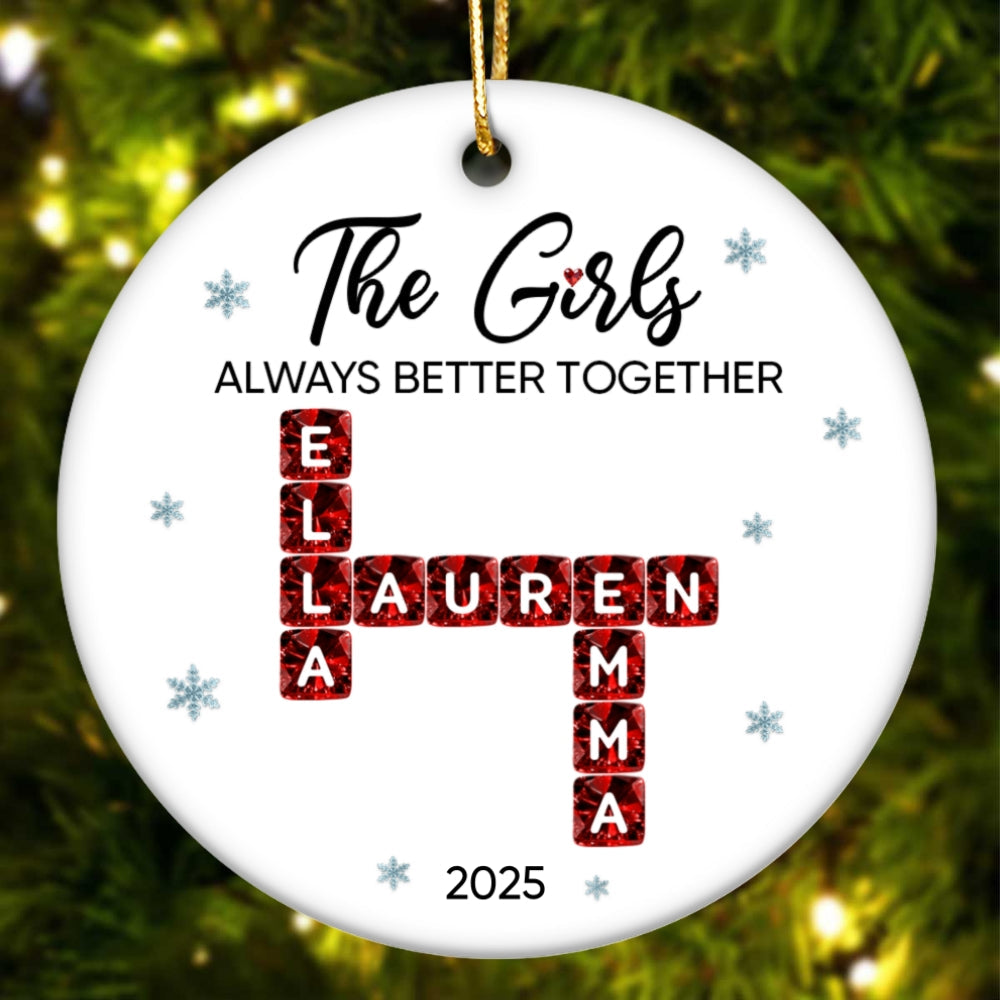 The Girl Always Better Together 3D Crystal Effect Crossword - Personalized Ceramic Ornament - Christmas Gift for Best Friends, Sisters