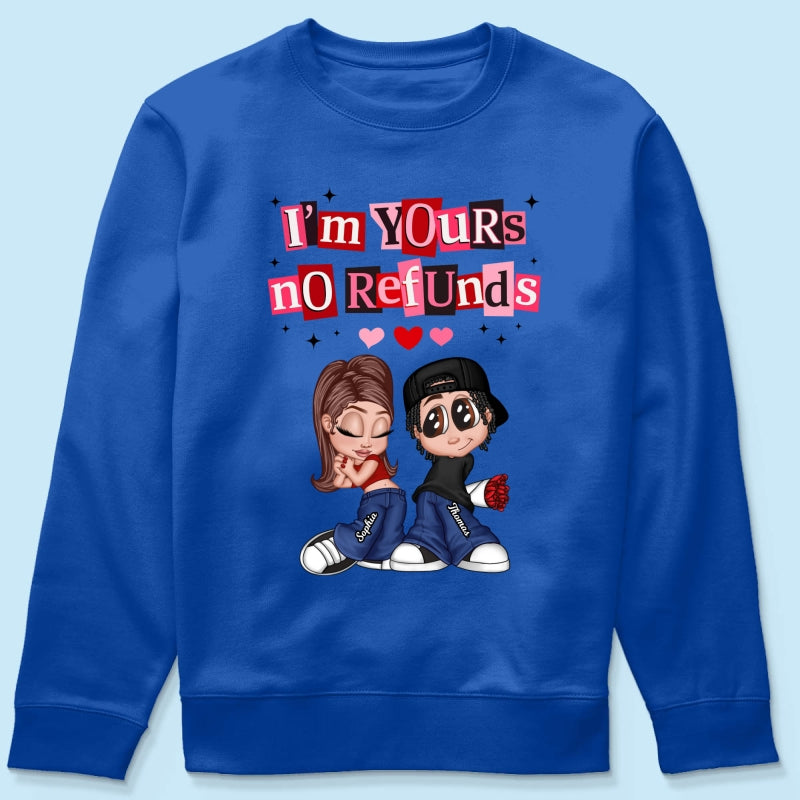 Y2K Couple I'm Yours No Refund - Personalized Shirt - Funny Valentine's Day Gift for Him, for Her, Matching Couple Shirts