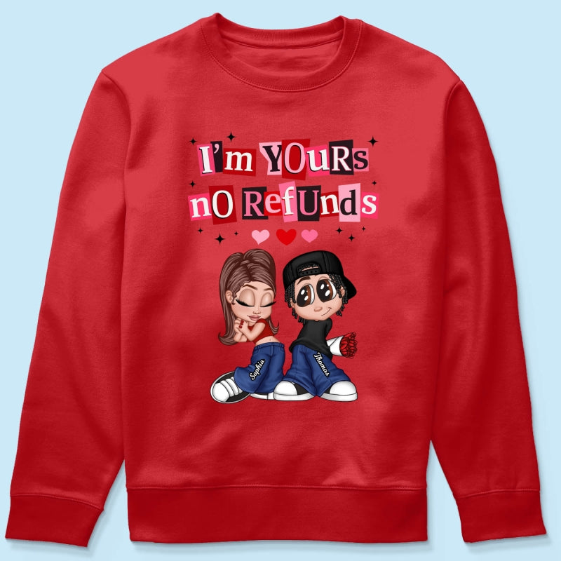 Y2K Couple I'm Yours No Refund - Personalized Shirt - Funny Valentine's Day Gift for Him, for Her, Matching Couple Shirts