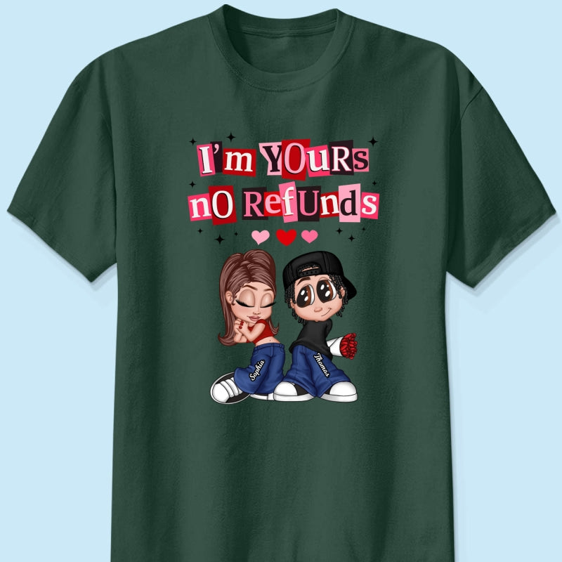 Y2K Couple I'm Yours No Refund - Personalized Shirt - Funny Valentine's Day Gift for Him, for Her, Matching Couple Shirts