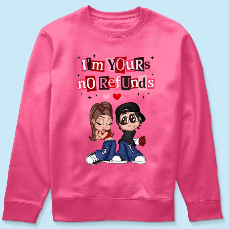 Y2K Couple I'm Yours No Refund - Personalized Shirt - Funny Valentine's Day Gift for Him, for Her, Matching Couple Shirts