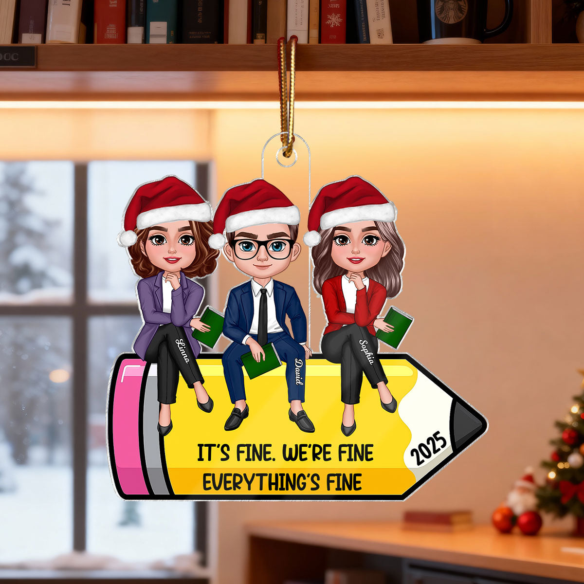 Teachers Group It's Fine We're Fine Everything's Fine - Personalized Acrylic Ornament - Funny Christmas Gift For Colleagues
