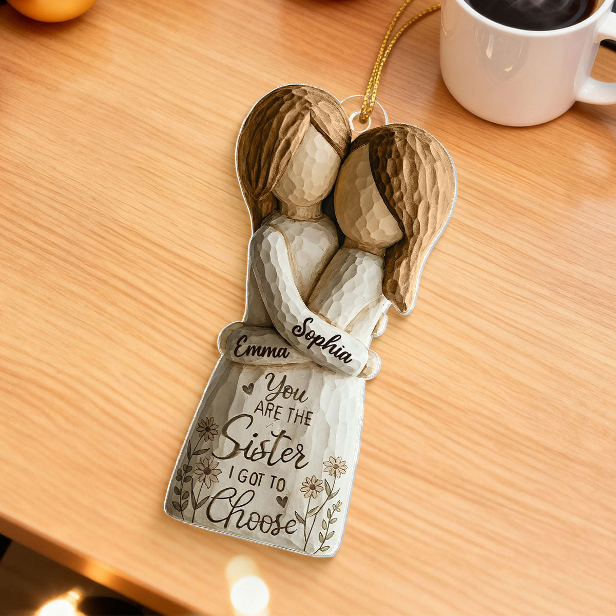 You Are The Sister I Got To Choose Faux Wood - Personalized Acrylic Ornament - Heartwarming Christmas Gift For Sisters