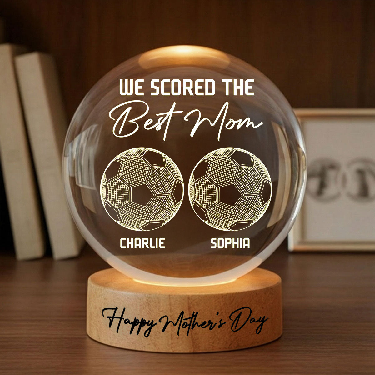 Soccer We Scored The Best Mom Illusion - Personalized Crystal Ball LED Night Light - Mother's Day Gift For Mom, Wife