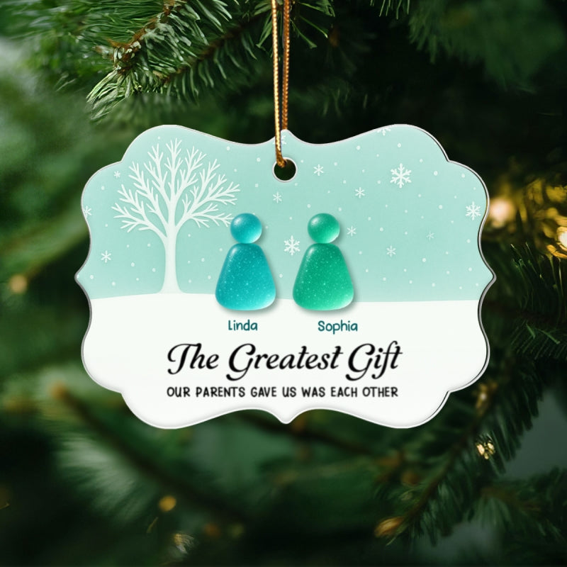 The Greatest Gift Was Brothers Sisters - Personalized Acrylic Ornament - Christmas Gift for Siblings