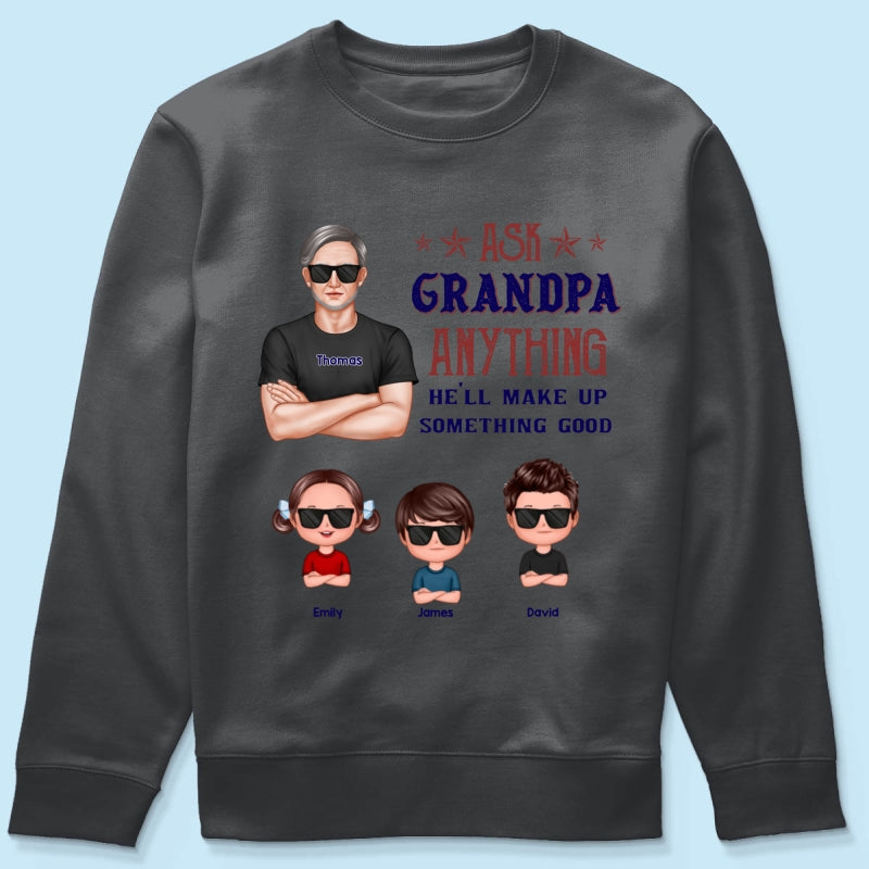 Ask Grandpa Anything - Personalized Shirt - Funny Father's Day Shirt For Husband, Dad, Grandpa