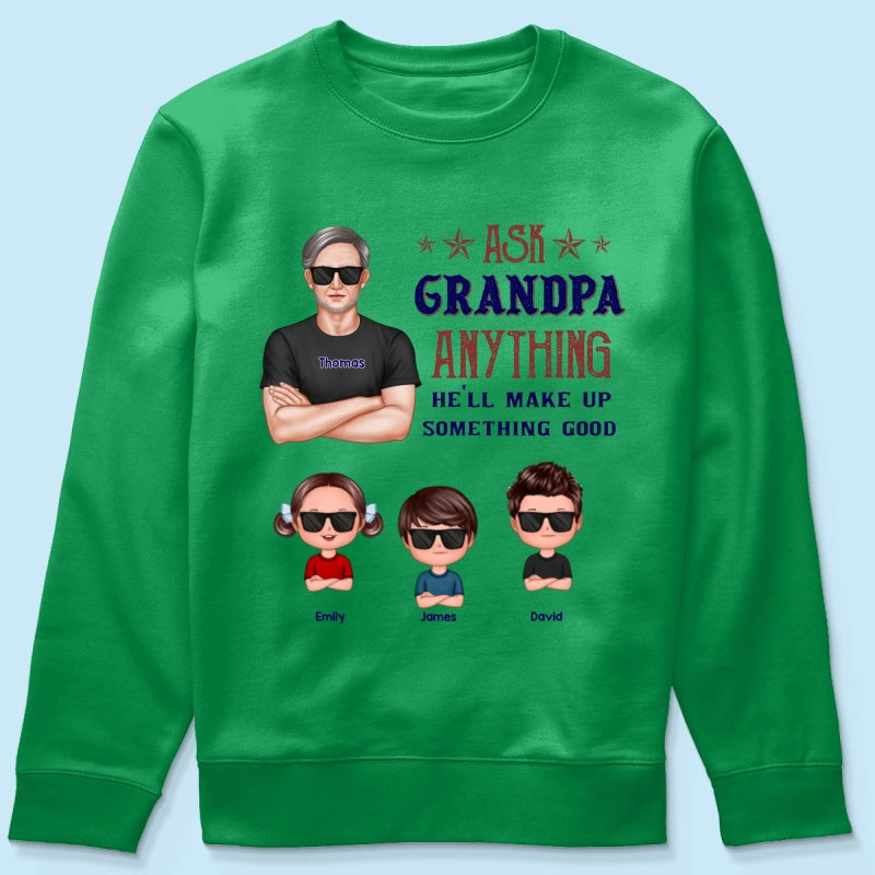 Ask Grandpa Anything - Personalized Shirt - Funny Father's Day Shirt For Husband, Dad, Grandpa