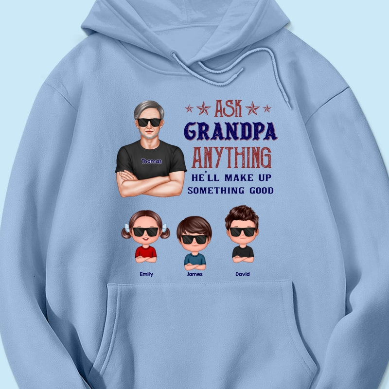 Ask Grandpa Anything - Personalized Shirt - Funny Father's Day Shirt For Husband, Dad, Grandpa