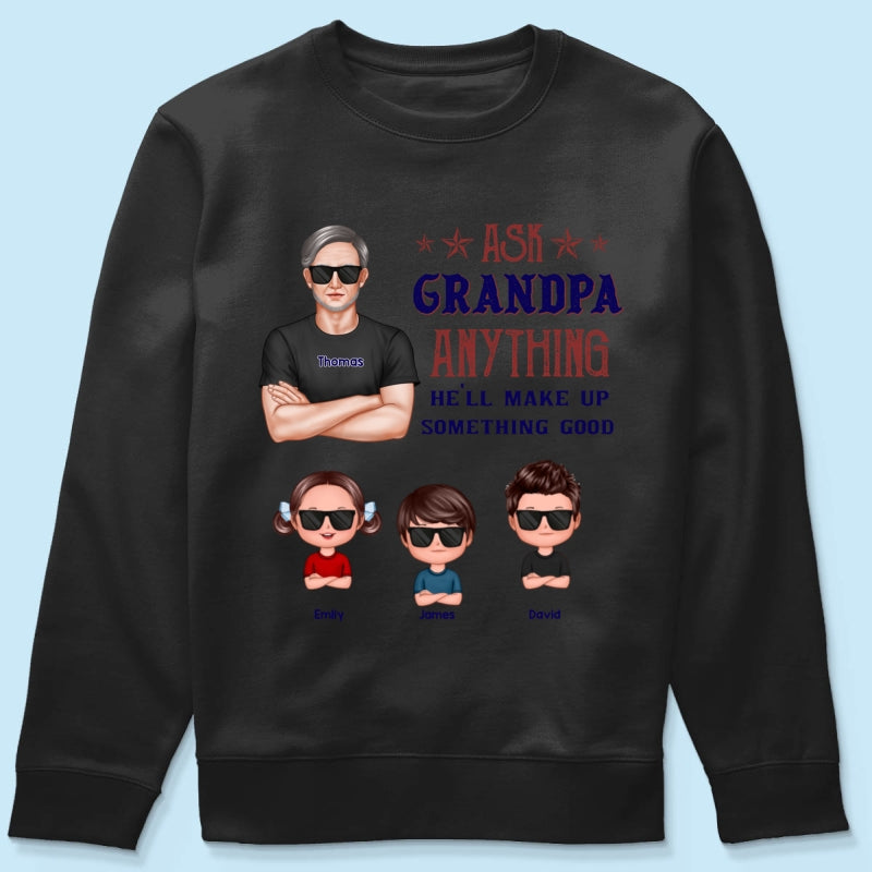 Ask Grandpa Anything - Personalized Shirt - Funny Father's Day Shirt For Husband, Dad, Grandpa