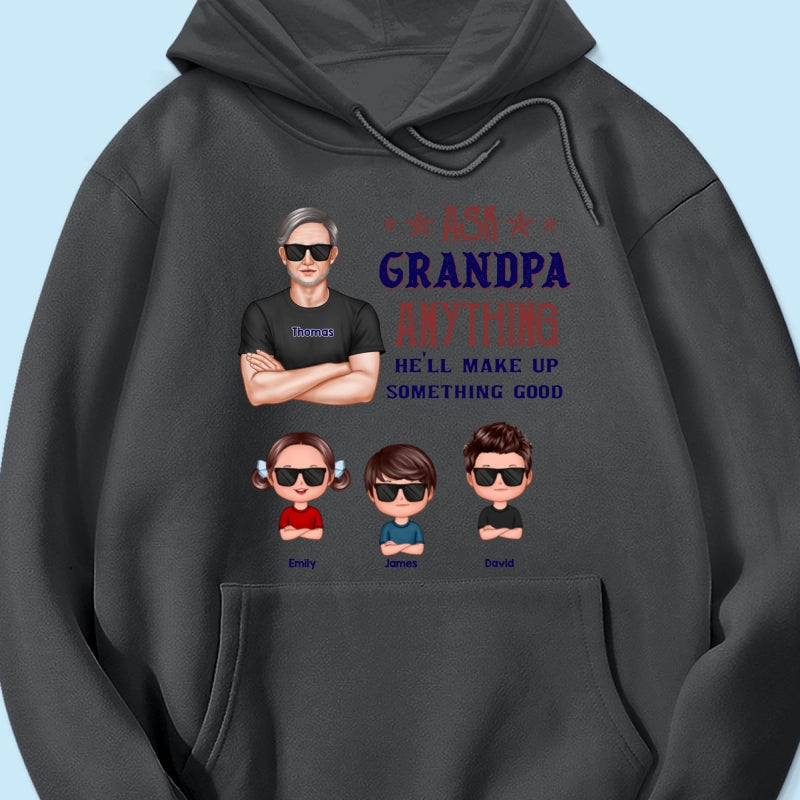 Ask Grandpa Anything - Personalized Shirt - Funny Father's Day Shirt For Husband, Dad, Grandpa