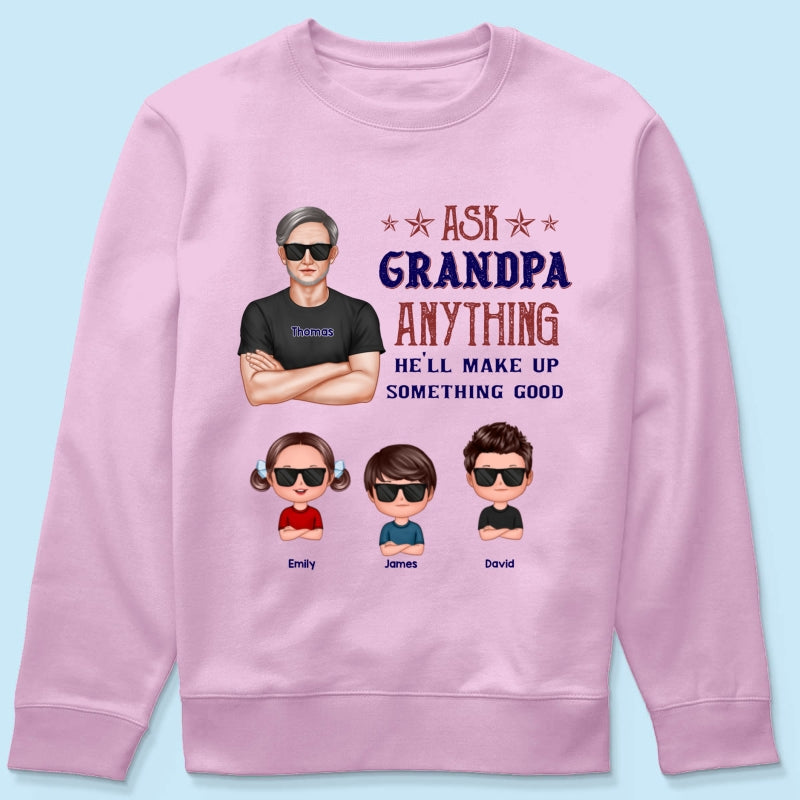 Ask Grandpa Anything - Personalized Shirt - Funny Father's Day Shirt For Husband, Dad, Grandpa
