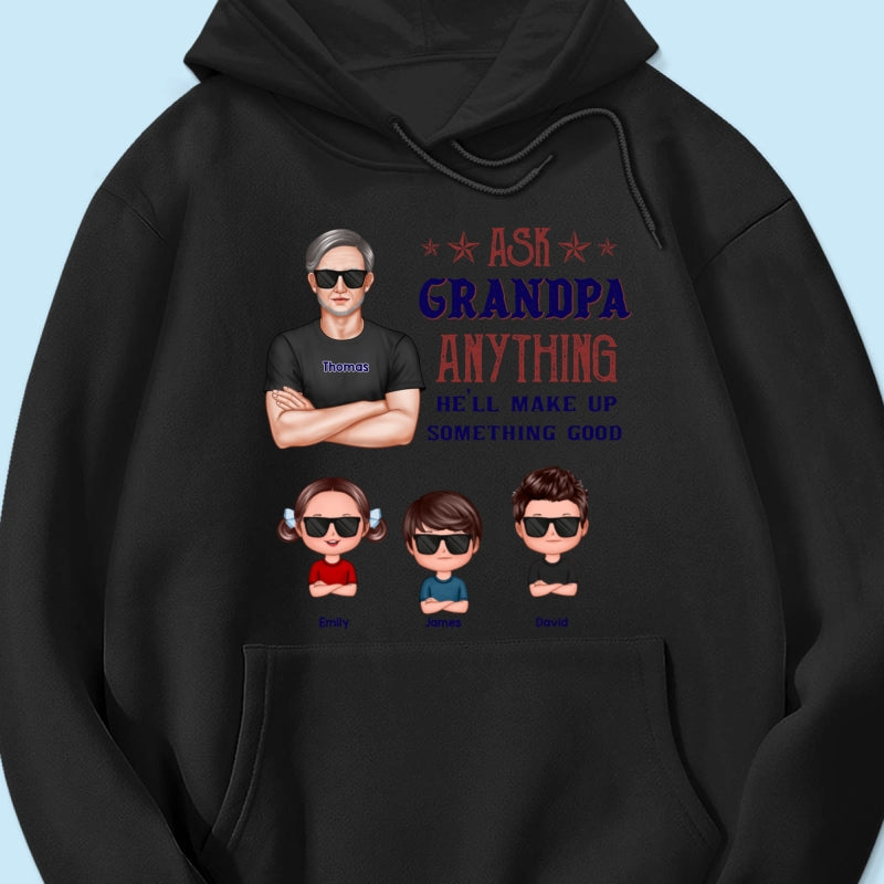Ask Grandpa Anything - Personalized Shirt - Funny Father's Day Shirt For Husband, Dad, Grandpa