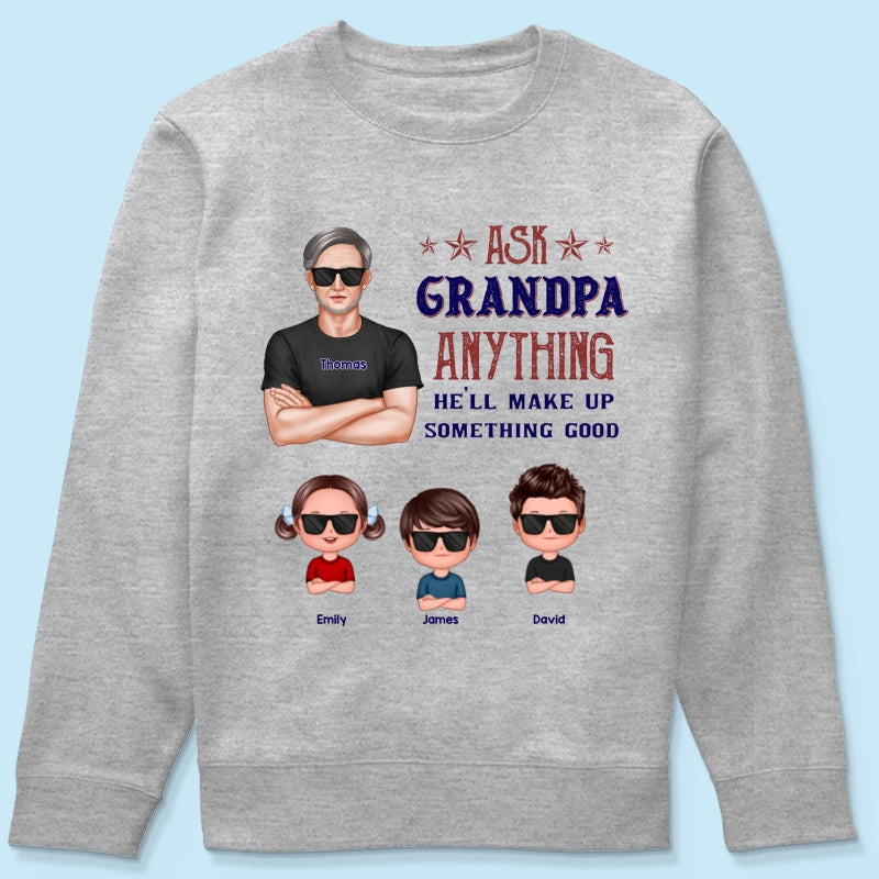 Ask Grandpa Anything - Personalized Shirt - Funny Father's Day Shirt For Husband, Dad, Grandpa