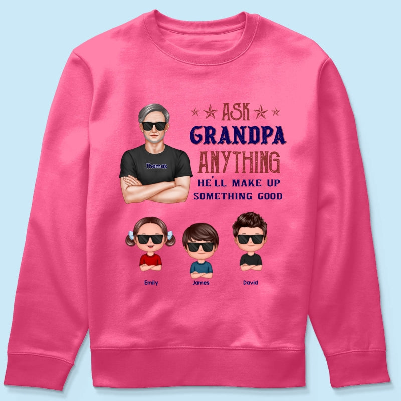 Ask Grandpa Anything - Personalized Shirt - Funny Father's Day Shirt For Husband, Dad, Grandpa