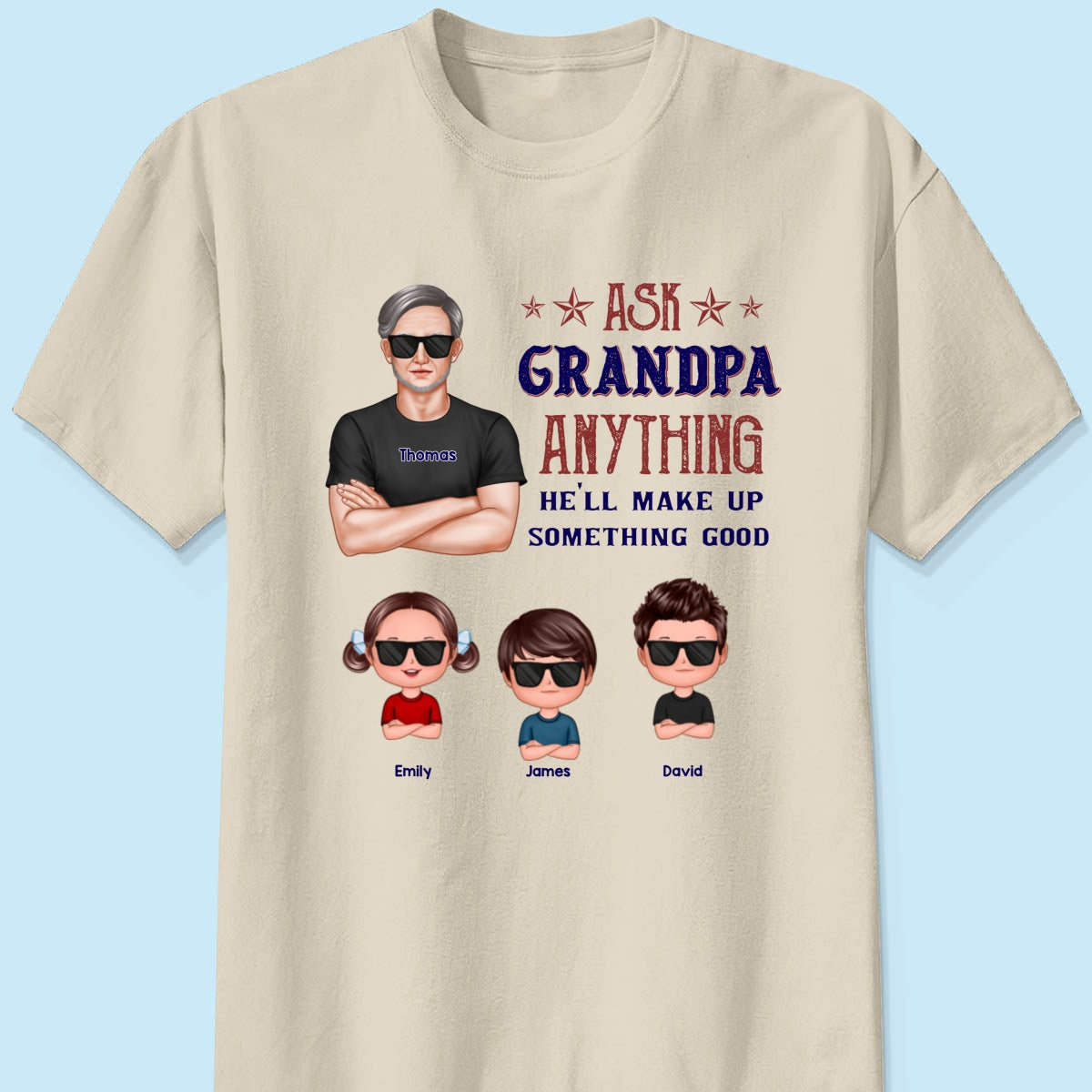 Ask Grandpa Anything - Personalized Shirt - Funny Father's Day Shirt For Husband, Dad, Grandpa