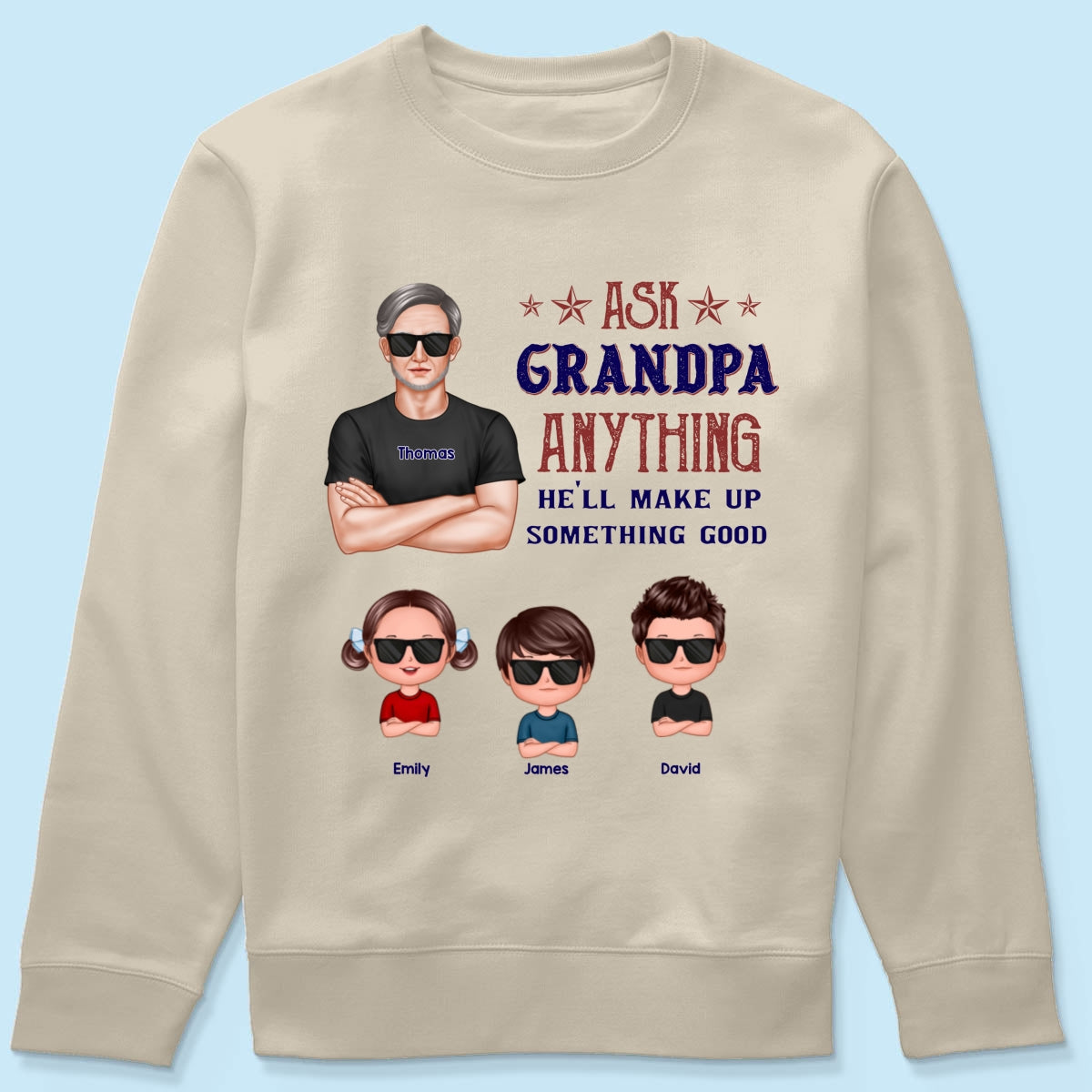 Ask Grandpa Anything - Personalized Shirt - Funny Father's Day Shirt For Husband, Dad, Grandpa