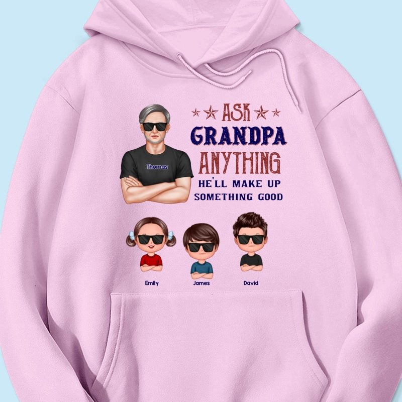 Ask Grandpa Anything - Personalized Shirt - Funny Father's Day Shirt For Husband, Dad, Grandpa