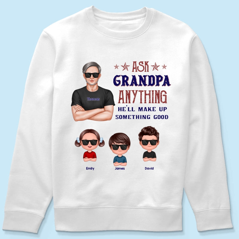 Ask Grandpa Anything - Personalized Shirt - Funny Father's Day Shirt For Husband, Dad, Grandpa
