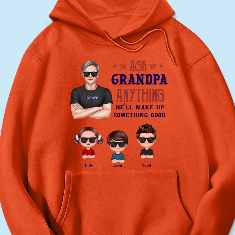 Ask Grandpa Anything - Personalized Shirt - Funny Father's Day Shirt For Husband, Dad, Grandpa