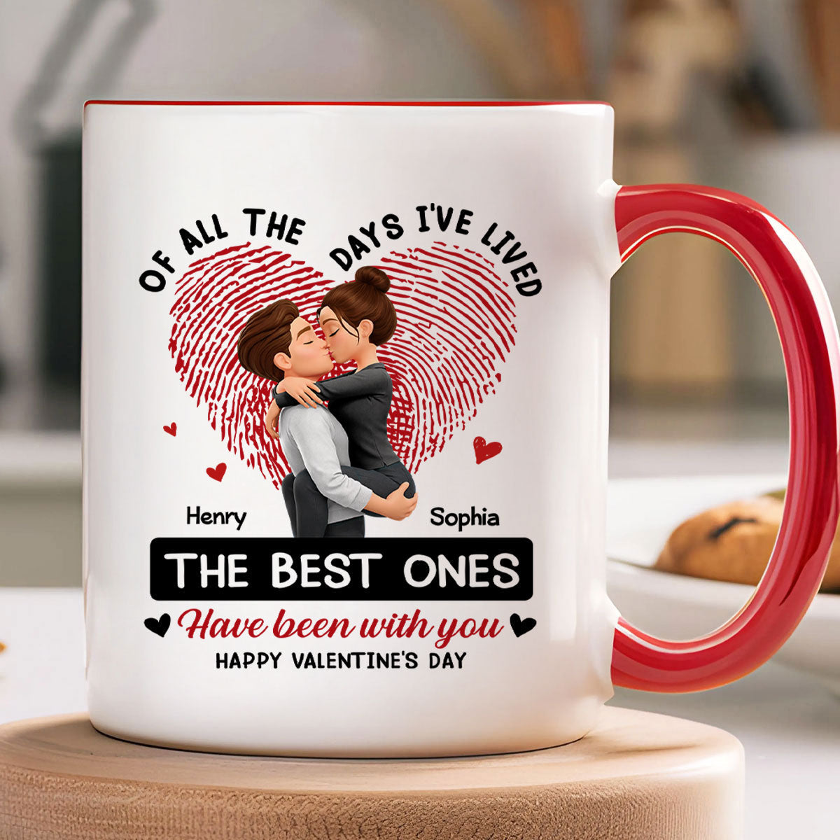 Of All the Days I've Lived the Best Ones Have Been with You - Personalized Mug - Couple Valentine's Day Gift for Her, for Him