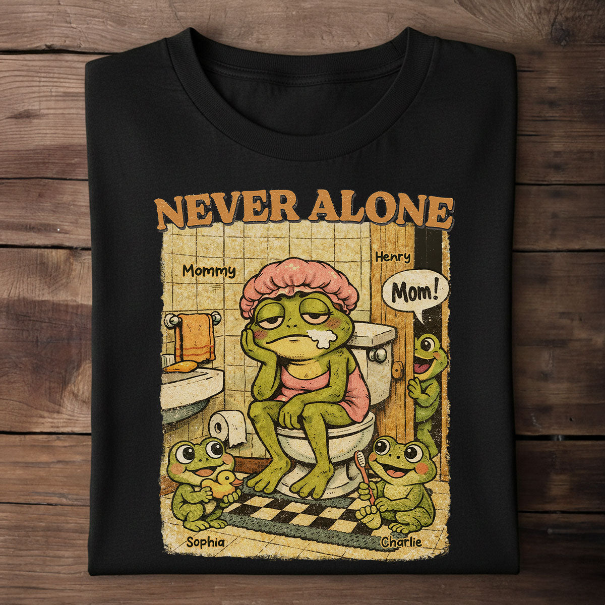 Retro Frog Mom Never Alone - Personalized Shirt - Funny Mother's Day Gift For Mom, Overstimulated, Humor, Snarky Motherhood