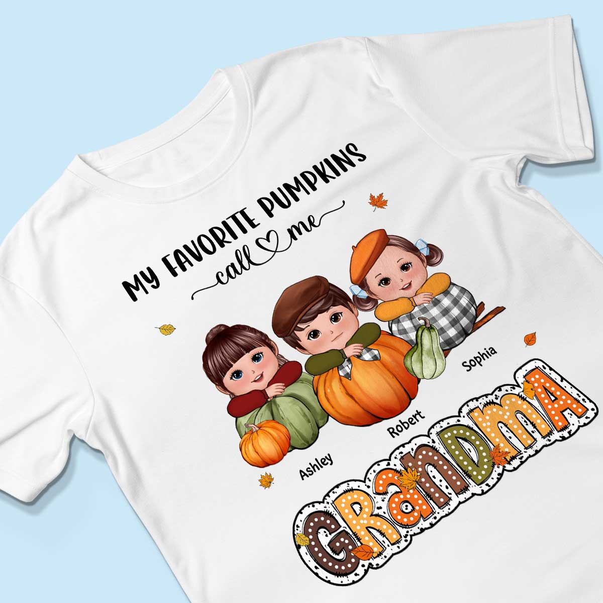 My Favorite Pumpkins Call Me Grandma Fall Season Personalized Shirt