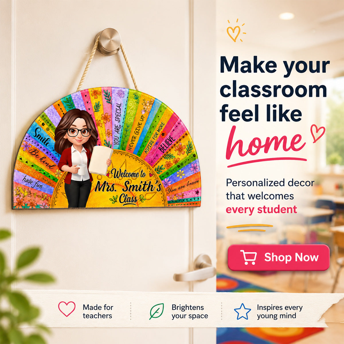 Welcome To Teacher Classroom Boho Sun Colorful Message - Personalized Door Hanger Sign - Back To School Gift For Teacher