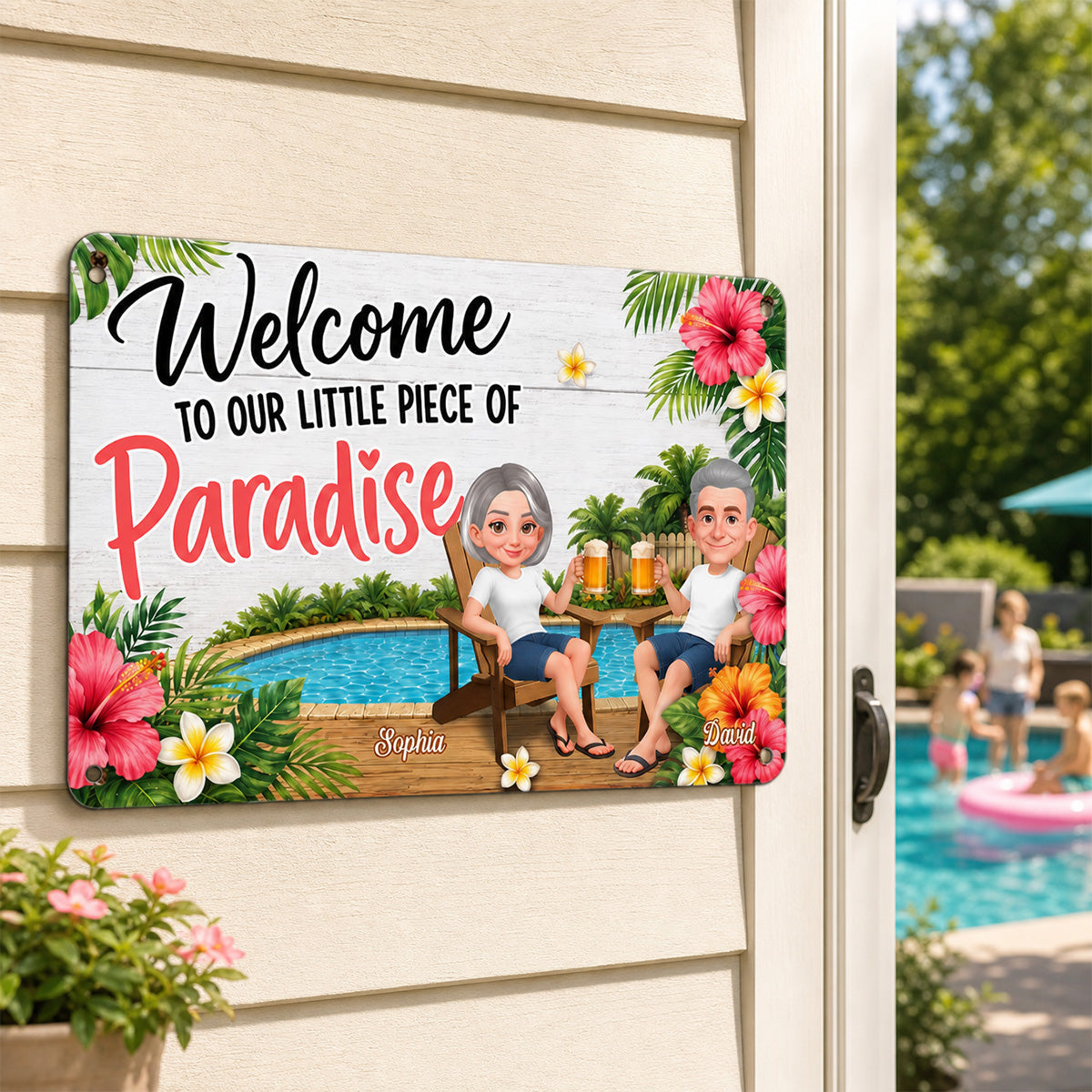Welcome To Our Little Piece Of Paradise - Personalized Metal Sign - Outdoor Pool Fun Wall Decoration