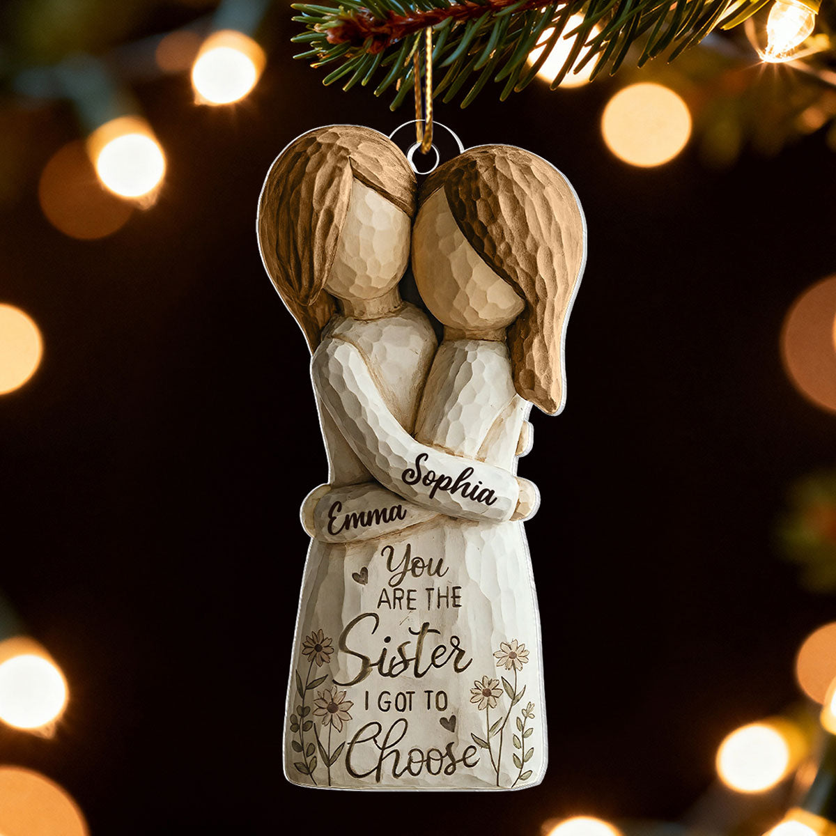 You Are The Sister I Got To Choose Faux Wood - Personalized Acrylic Ornament - Heartwarming Christmas Gift For Sisters