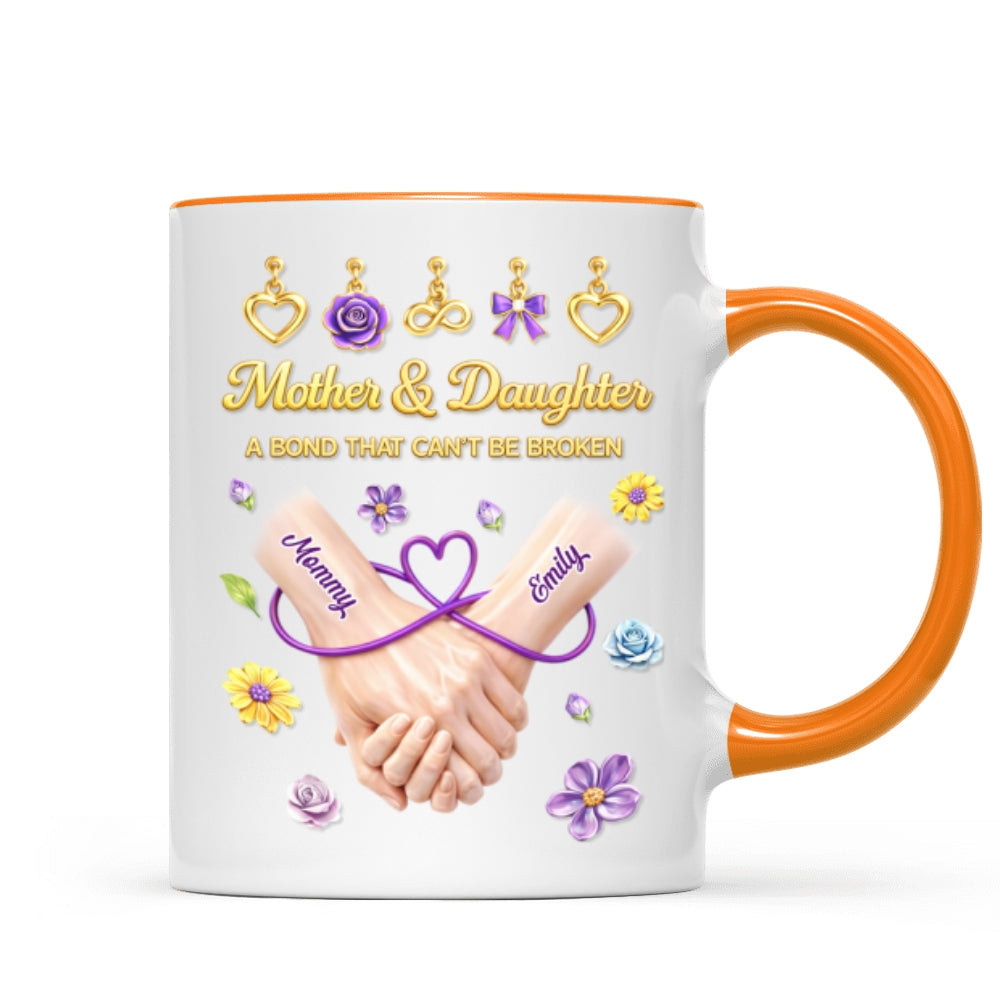 Mother And Daughter A Bond That Can't Be Broken - Personalized Mug - Heartfelt Gift For Mom