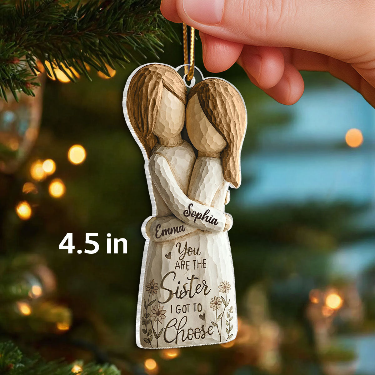 You Are The Sister I Got To Choose Faux Wood - Personalized Acrylic Ornament - Heartwarming Christmas Gift For Sisters