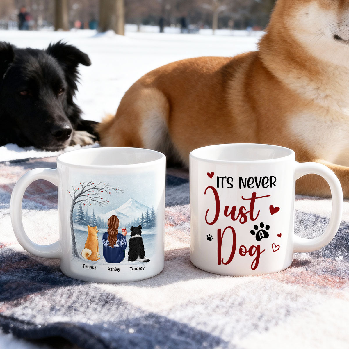 It's Never Just a Dog - Personalized Mug - Heartfelt Christmas Gift for Dog Moms