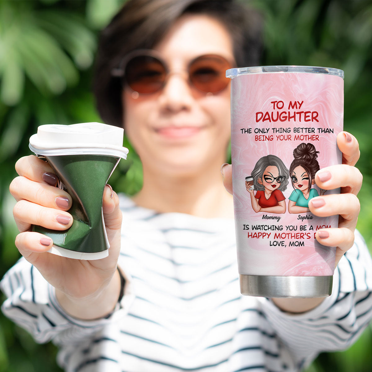 To My Daughter Happy Mother‘s Day - Personalized Tumbler