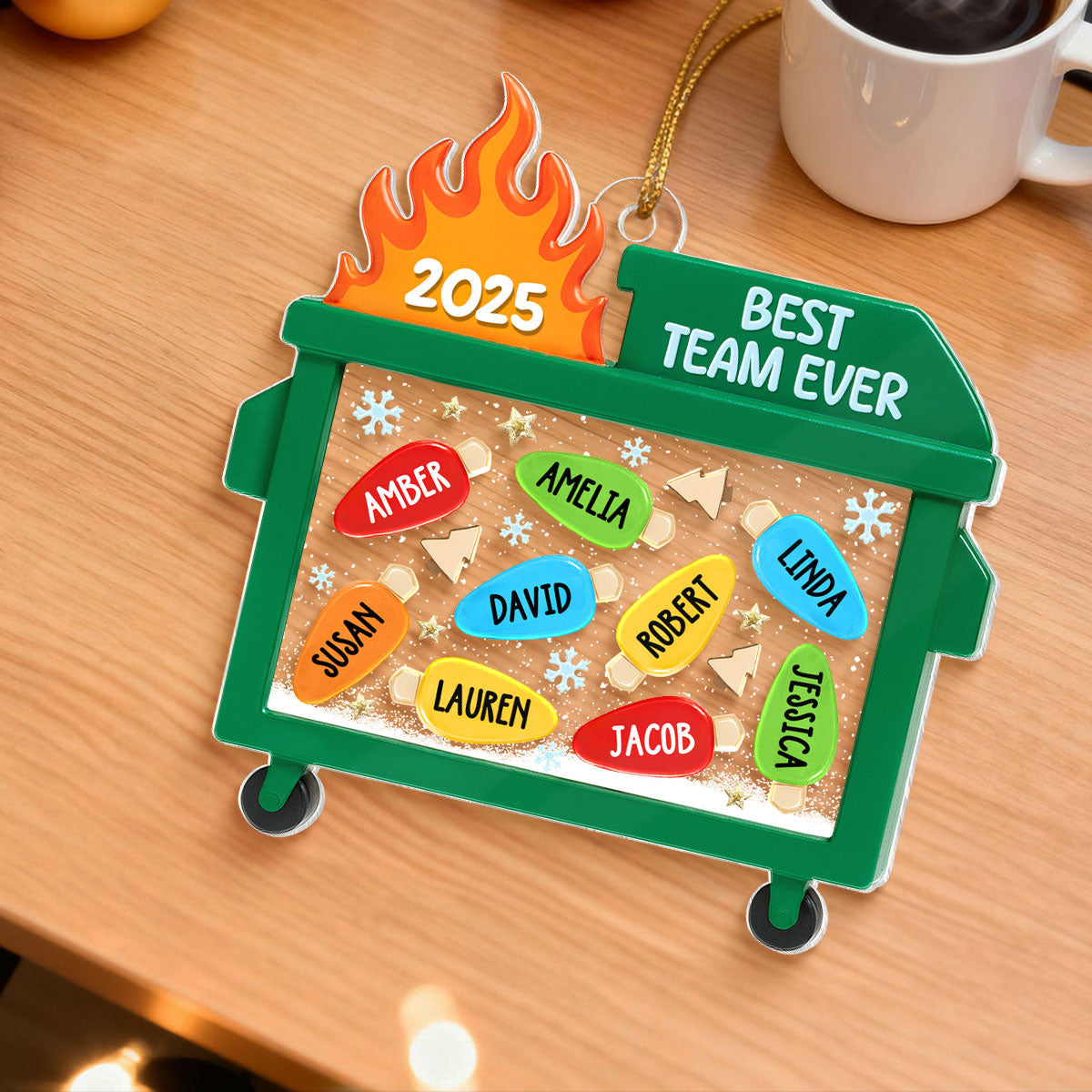 Dumpster Fire Best Team Ever - Personalized Acrylic Ornament - Funny Christmas Gift, White Elephant Gift for Coworkers