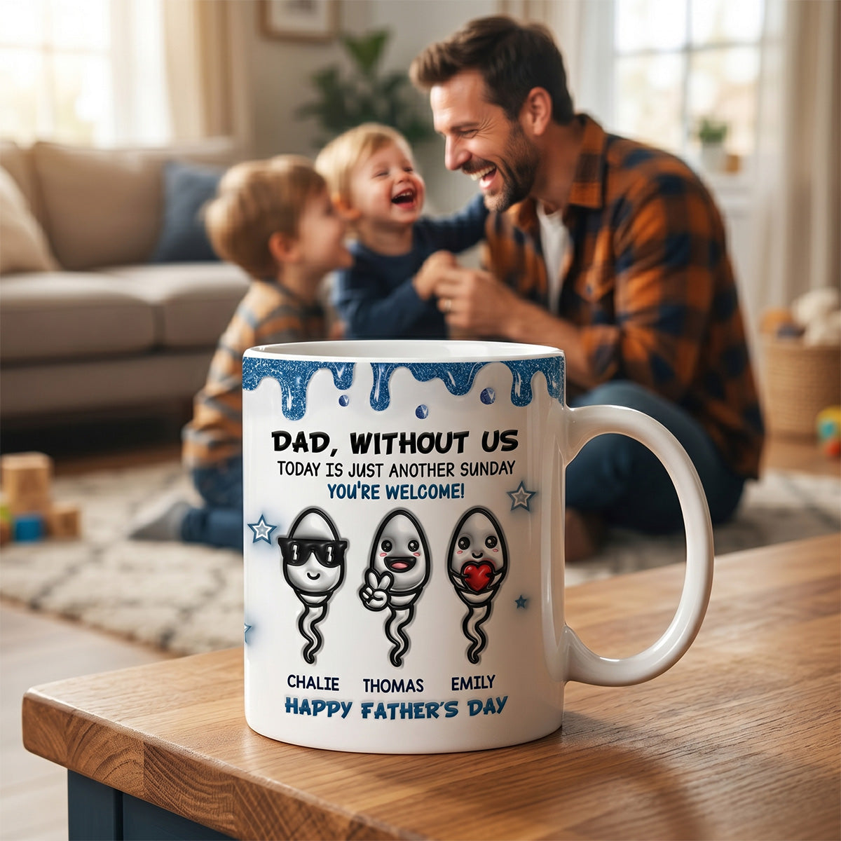 Without Us Today Is Just Another Sunday - Personalized Mug - Funny Father's Day Gift For Dad, Husband