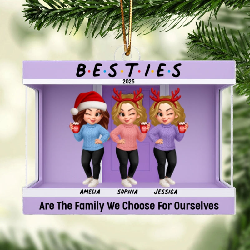 Friends Are The Family We Choose For Ourselves - Personalized Acrylic Ornament - Christmas Gift for Besties