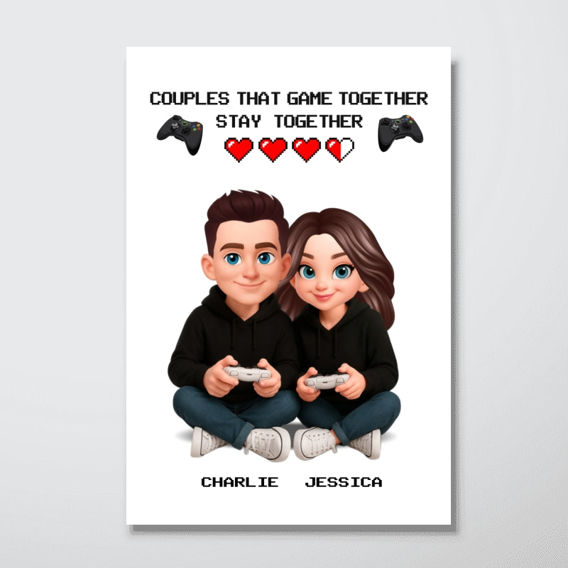 Gaming Couple Game Together Stay Together - Personalized Poster - Heartfelt Valentine, Anniversary Gift For Gamers, For Him, For Her