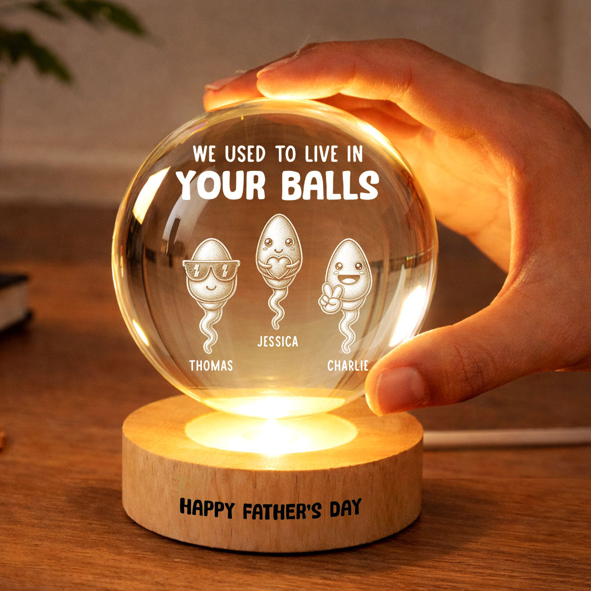 We Used To Live In Your Balls - Personalized Crystal Ball LED Night Light - Funny  Gift For Dad