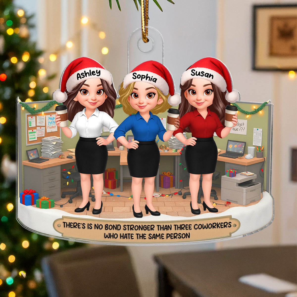 No Bond Stronger Coworkers Hate The Same Person - Personalized Acrylic Ornament - Funny Gift For Work Besties, Colleagues