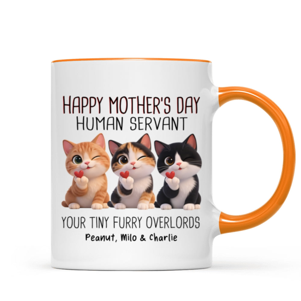 Happy Mother's Day Human Servant from Cute Fluffy Cats - Personalized Mug - Funny Gift for Cat Moms