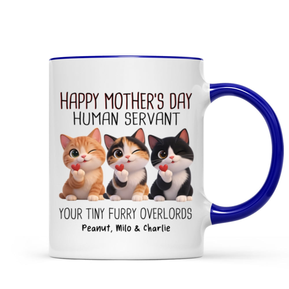 Happy Mother's Day Human Servant from Cute Fluffy Cats - Personalized Mug - Funny Gift for Cat Moms
