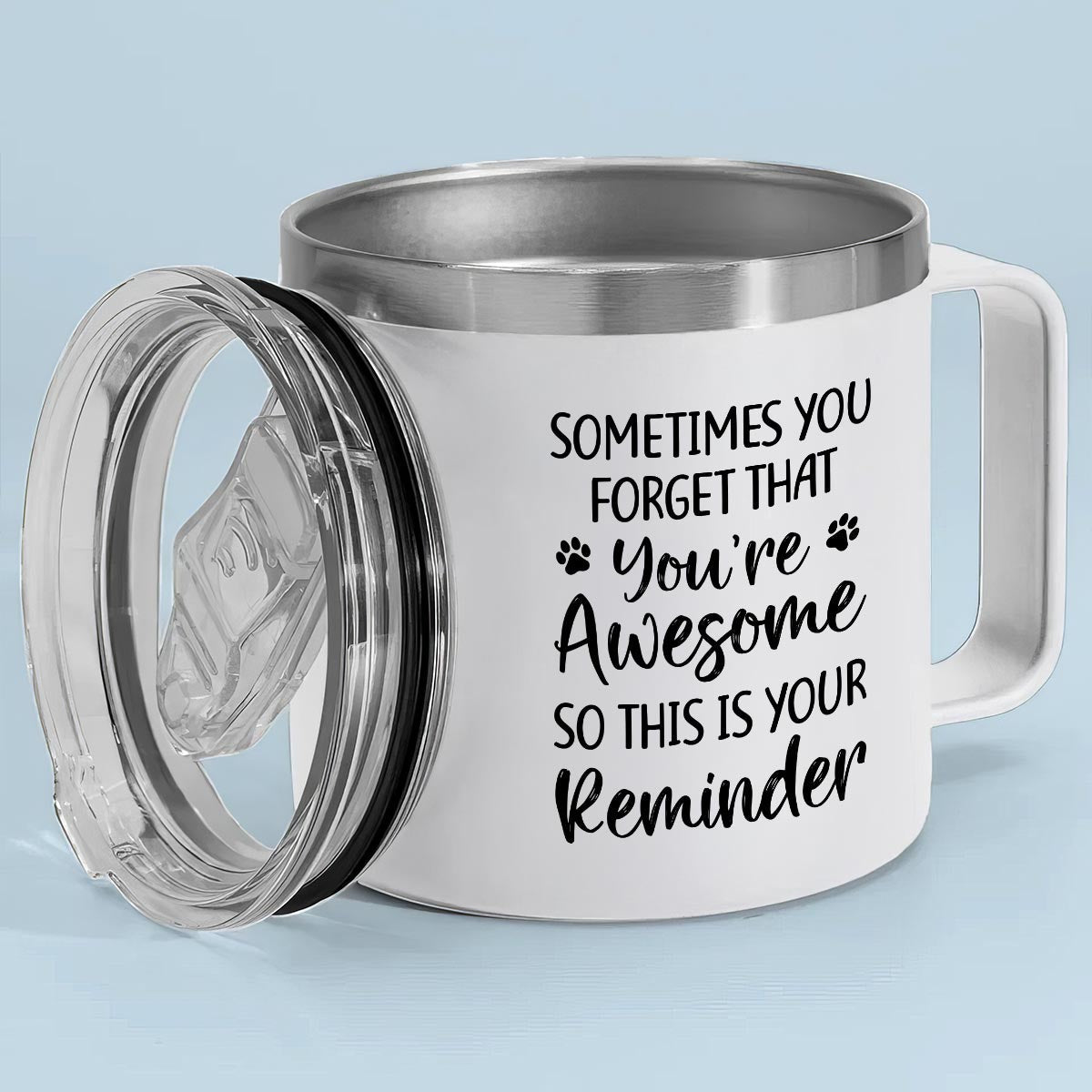 Sometimes You Forget That You're Awesome Dog Mom - Personalized Stainless Steel Tumbler with Handle - Mother's Day Gift For Dog Lovers