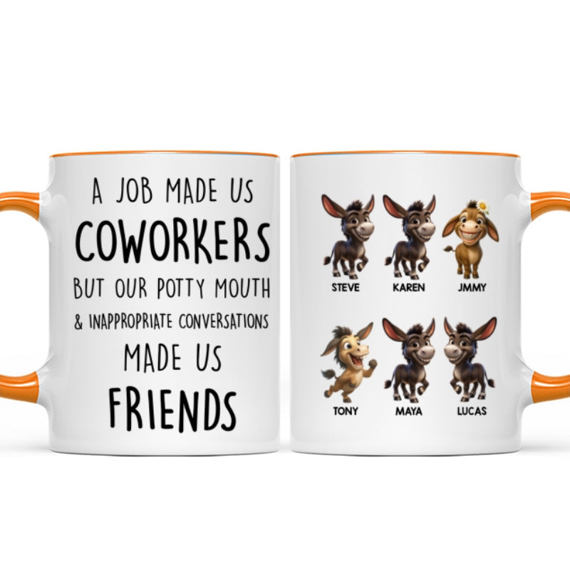 Job Made Us Coworkers But Our Potty Mouth Made Us Friends - Personalized Mug - Funny Christmas Gift for Work Besties