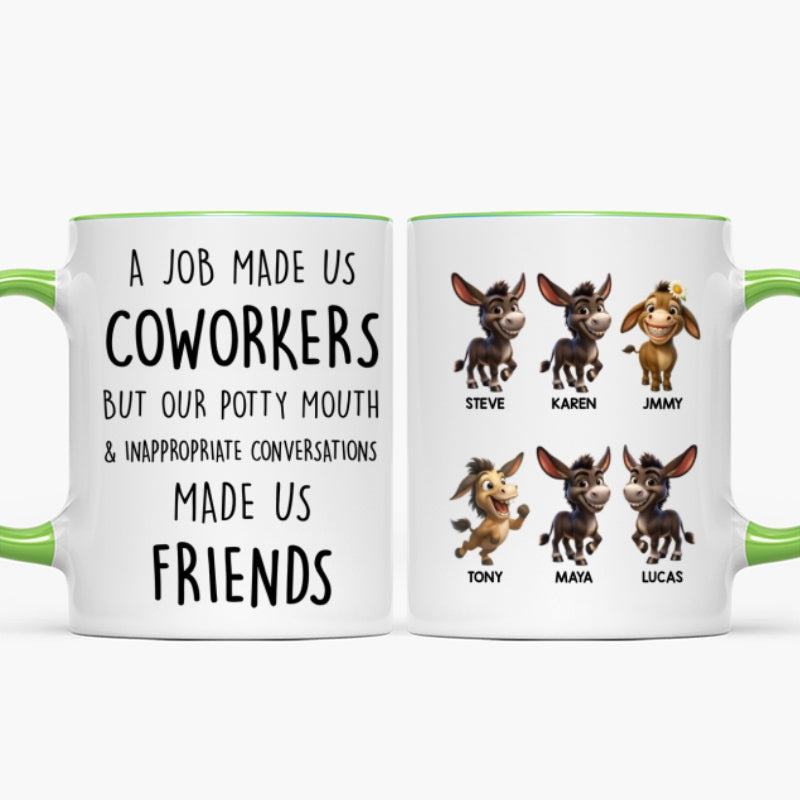 Job Made Us Coworkers But Our Potty Mouth Made Us Friends - Personalized Mug - Funny Christmas Gift for Work Besties