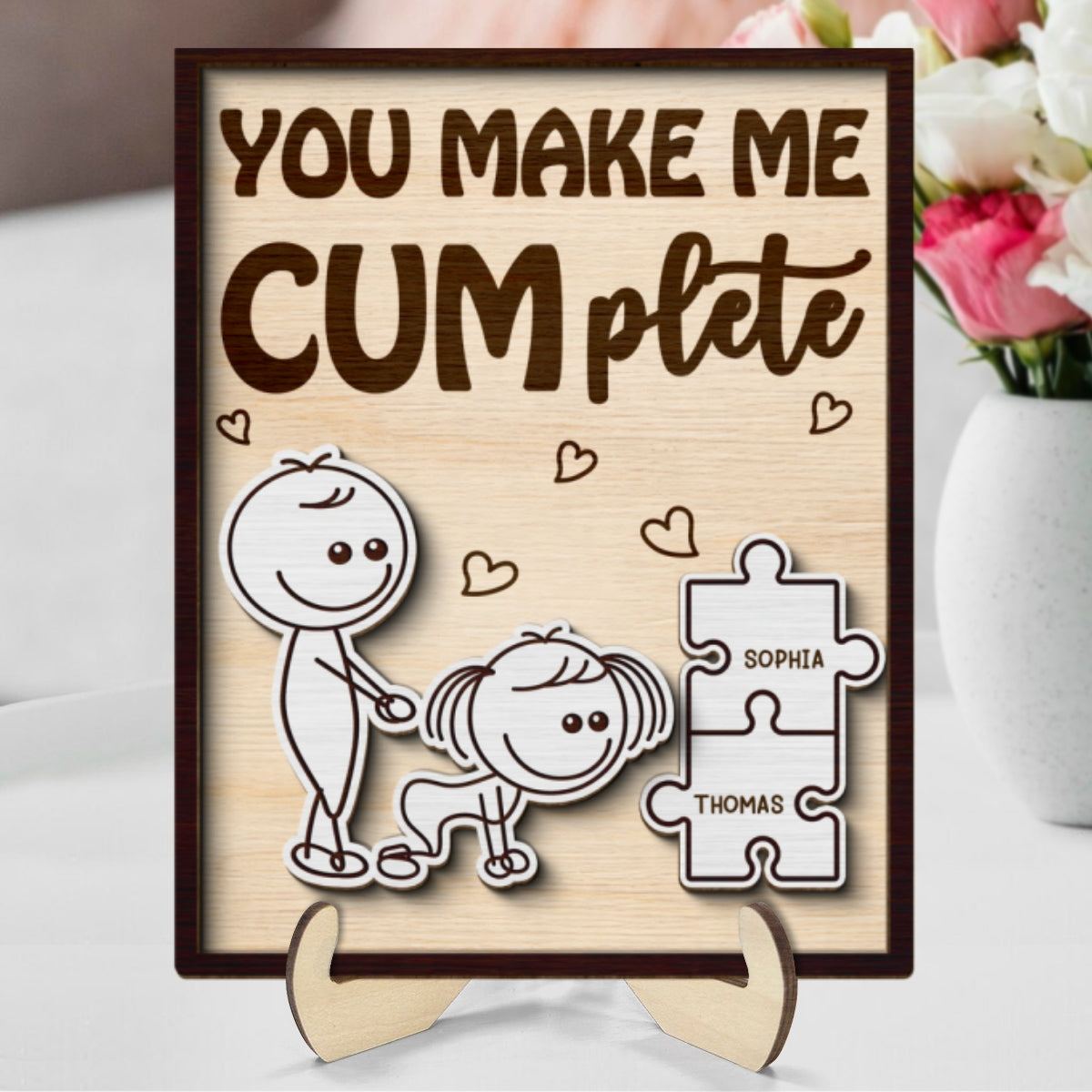 Funny Inappropriate Couple You Make Me Cumplete - Personalized 2-Layered Wooden Plaque - Funny Valentine's Day Gift For Couple