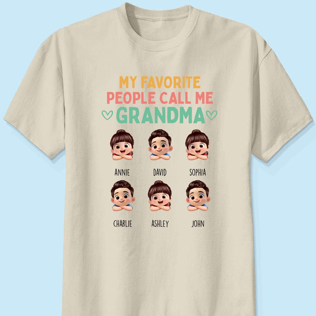 My Favorite People Call Me Grandma - Personalized Shirt - Heartfelt Mother's Day Gift for Grandma, Wife