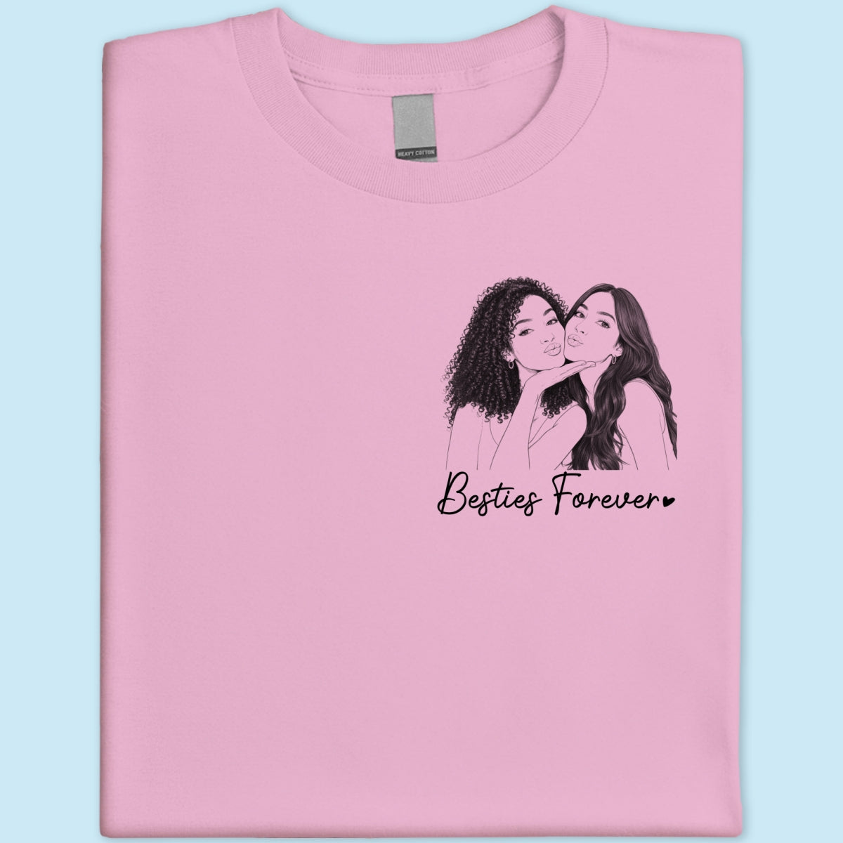 Sketch Style Besties Forever Custom Photo - Personalized Shirt - Birthday Gift, Gift For Best Friends